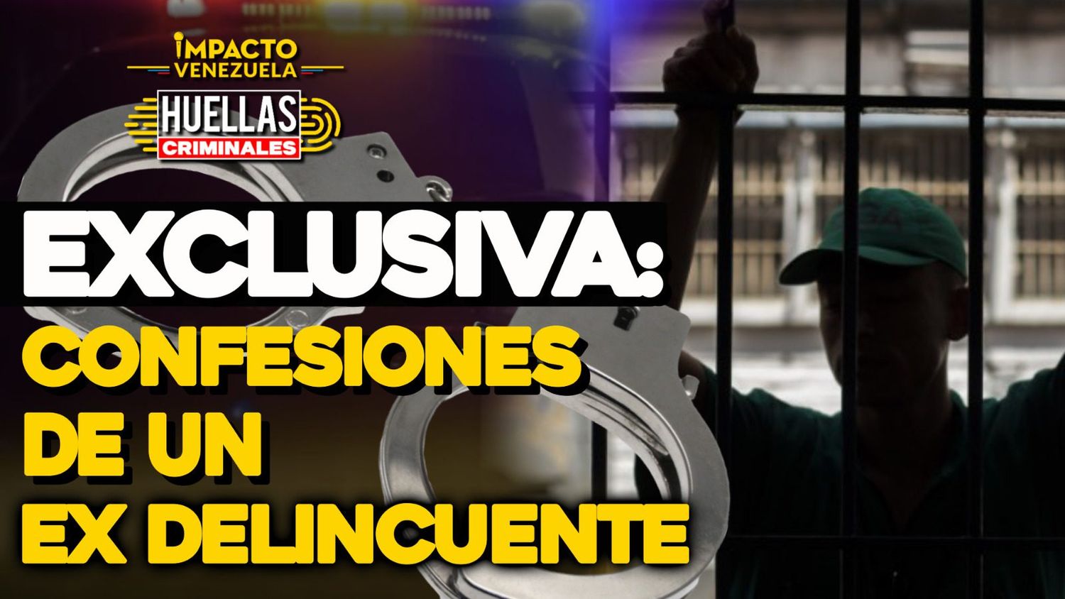 EXCLUSIVA: confesiones de un ex delincuente | Huellas Criminales