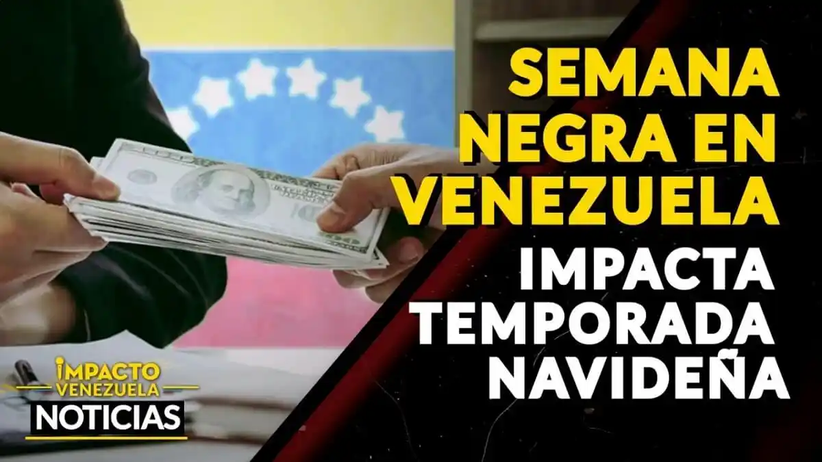 ¡SEMANA NEGRA! Aumento desmedido del dólar empaña temporada navideña! – VIDEO IMPACTO VENEZUELA