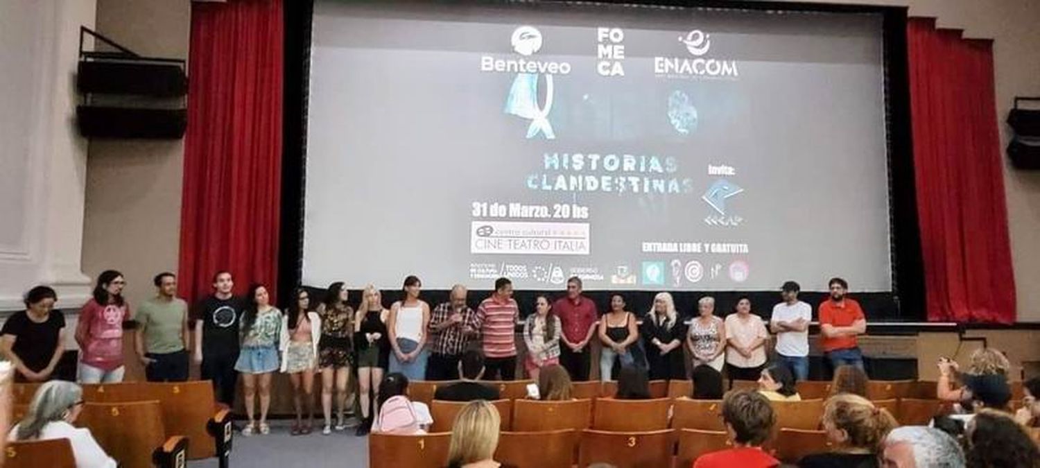 Historias clandestinas tuvo su 
gran estreno en la pantalla grande