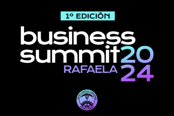 Todo listo para el Business Summit Rafaela 2024, un gran evento para empresarios y emprendedores
