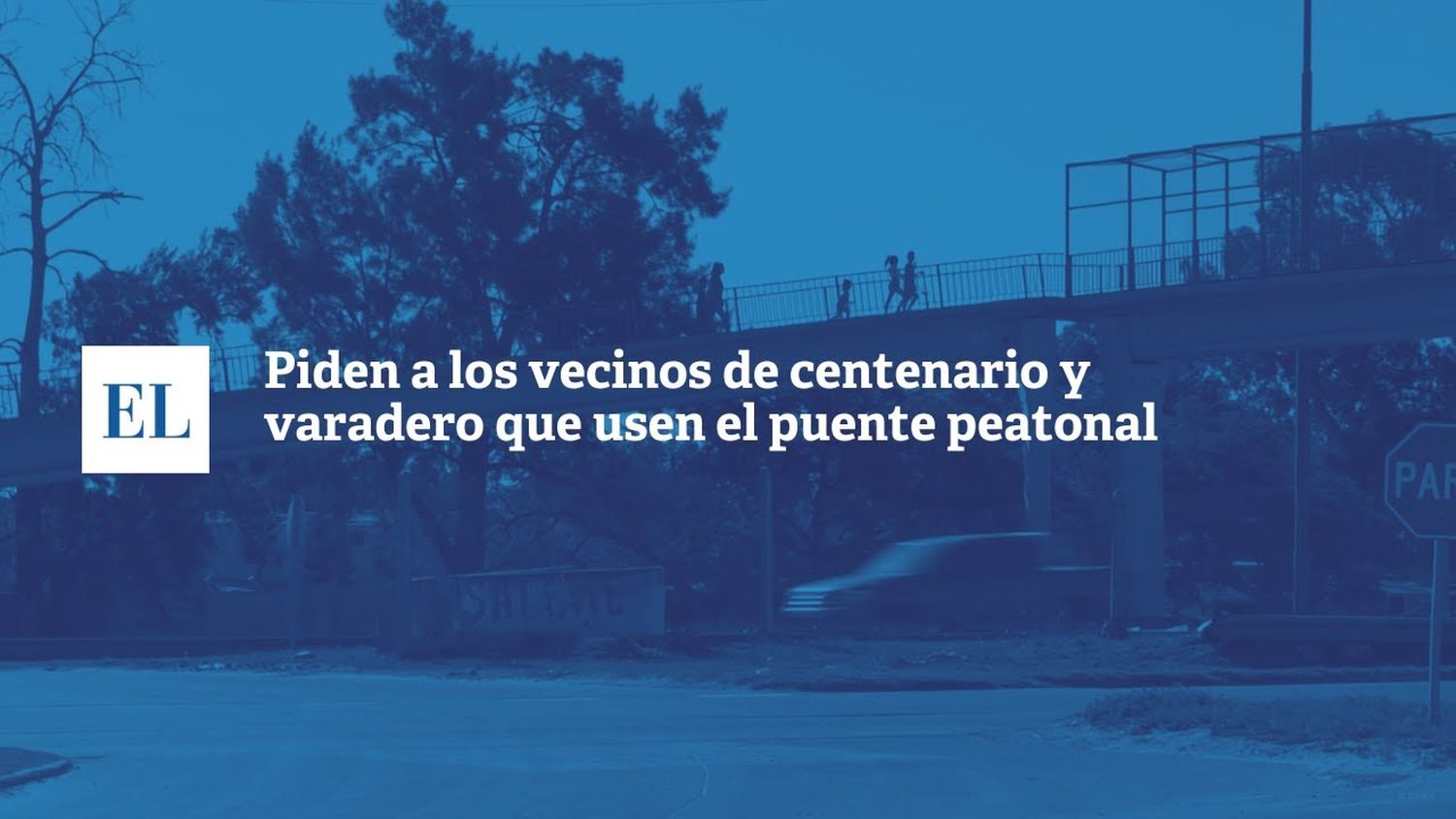 Piden a los vecinos de Centenario y Varadero Sarsotti que usen el puente peatonal
