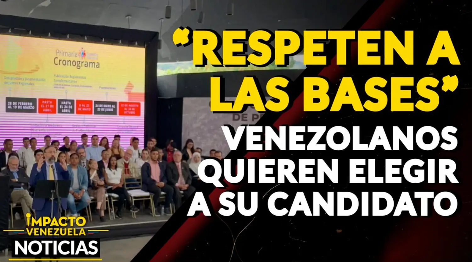 “RESPETEN A LAS BASES”: venezolanos quieren elegir a su candidato – VIDEO IMPACTO VENEZUELA
