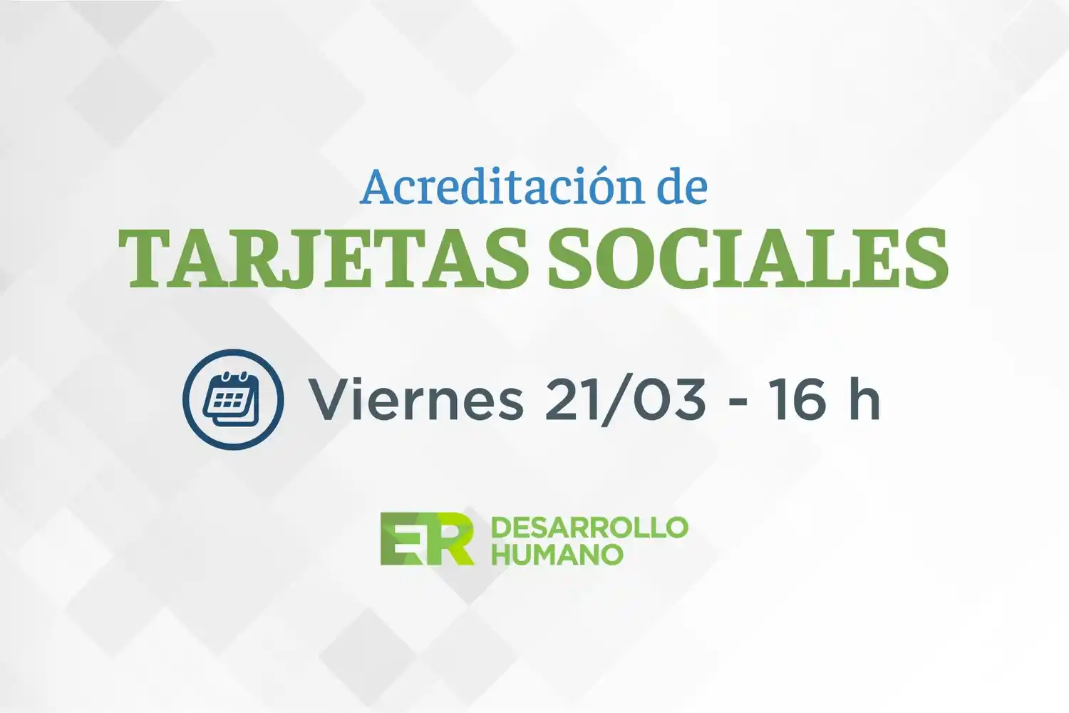 Se acreditan este viernes las tarjetas sociales