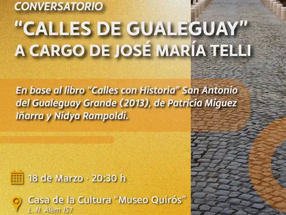 Conversatorio “Calles de Gualeguay”: Un Viaje por la Historia Local