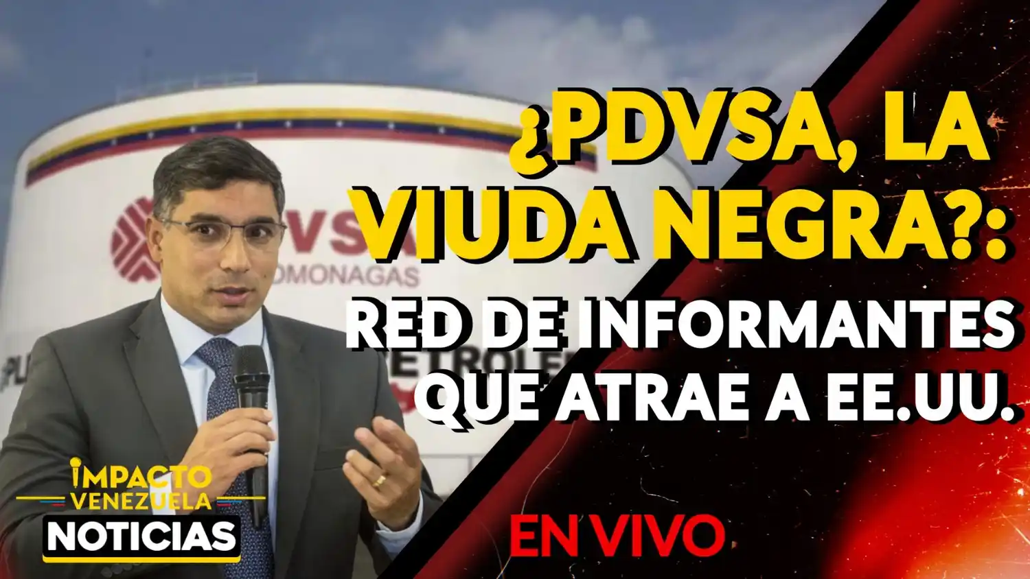 ¿PDVSA, LA VIUDA NEGRA? Red de informantes que atrae a EE.UU. – VIDEO