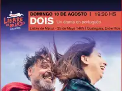 Una función imperdible en Liebre de Marzo- Llega “DOIS. Un drama en portugués”
