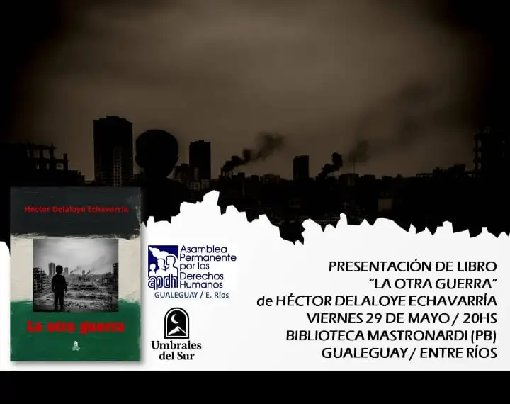 Héctor Delaloye presenta “La otra guerra” en la Biblioteca Mastronardi