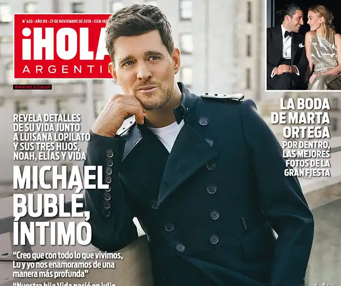 Michael Bubblé se confiesa en la revista ¡Hola! Argentina
