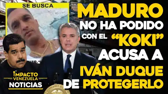 VIDEO – NOTICIAS IMPACTO VENEZUELA – MADURO NO HA PODIDO CON EL “KOKI”: acusa a Duque de proteger al líder de la Cota 905
