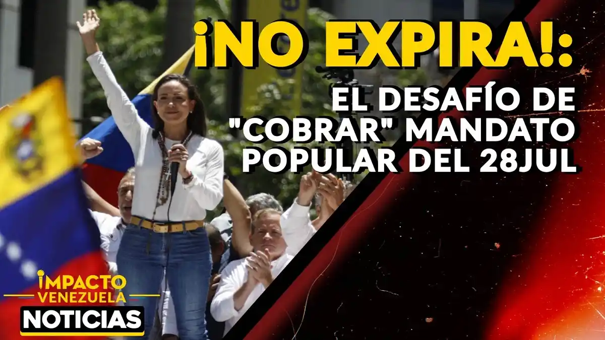 ¡NO EXPIRA! El desafío de «COBRAR» mandato popular del 28JUL- VIDEO