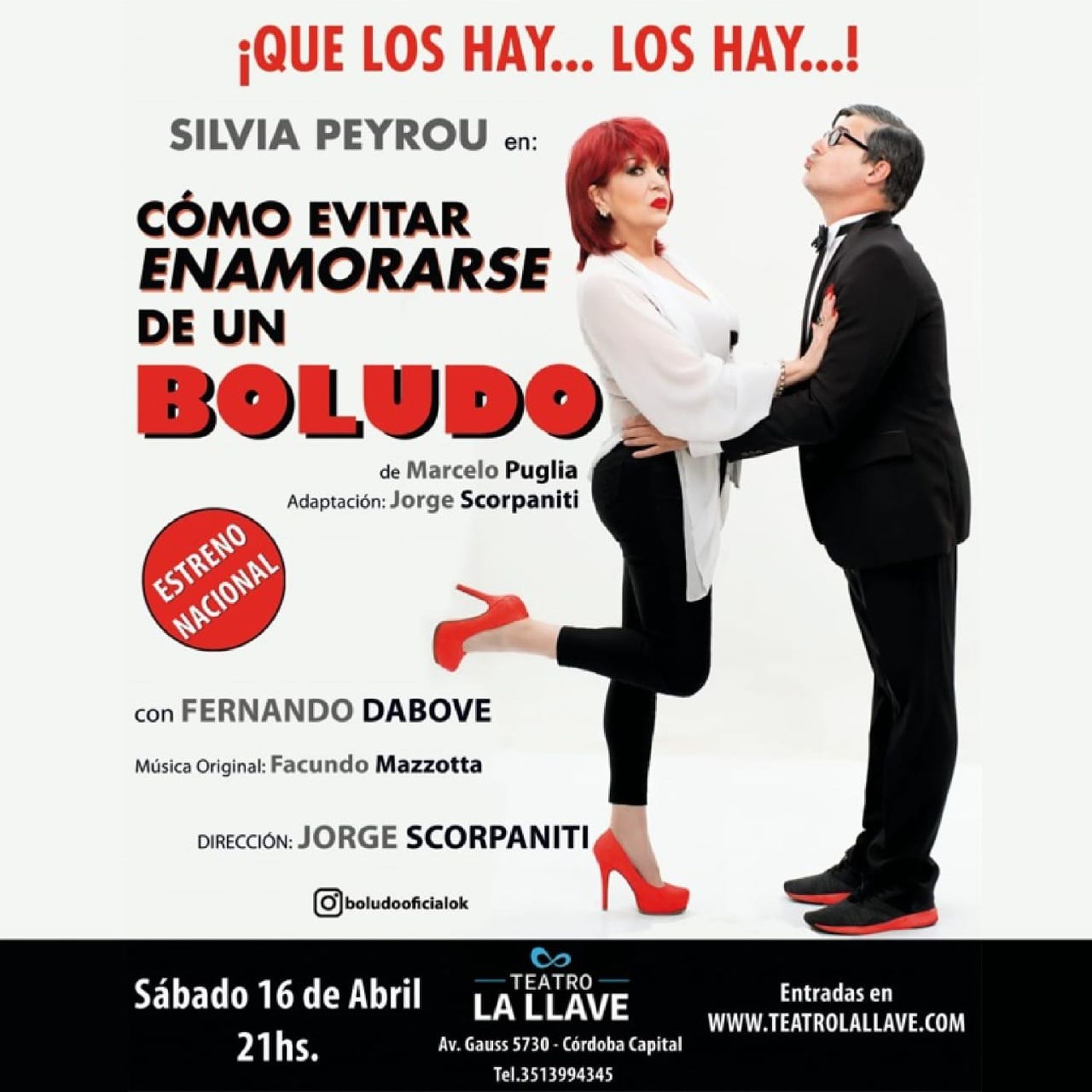 El domingo se presenta en el Teatro Italia "COMO EVITAR ENAMORARSE DE UN BOLUDO"