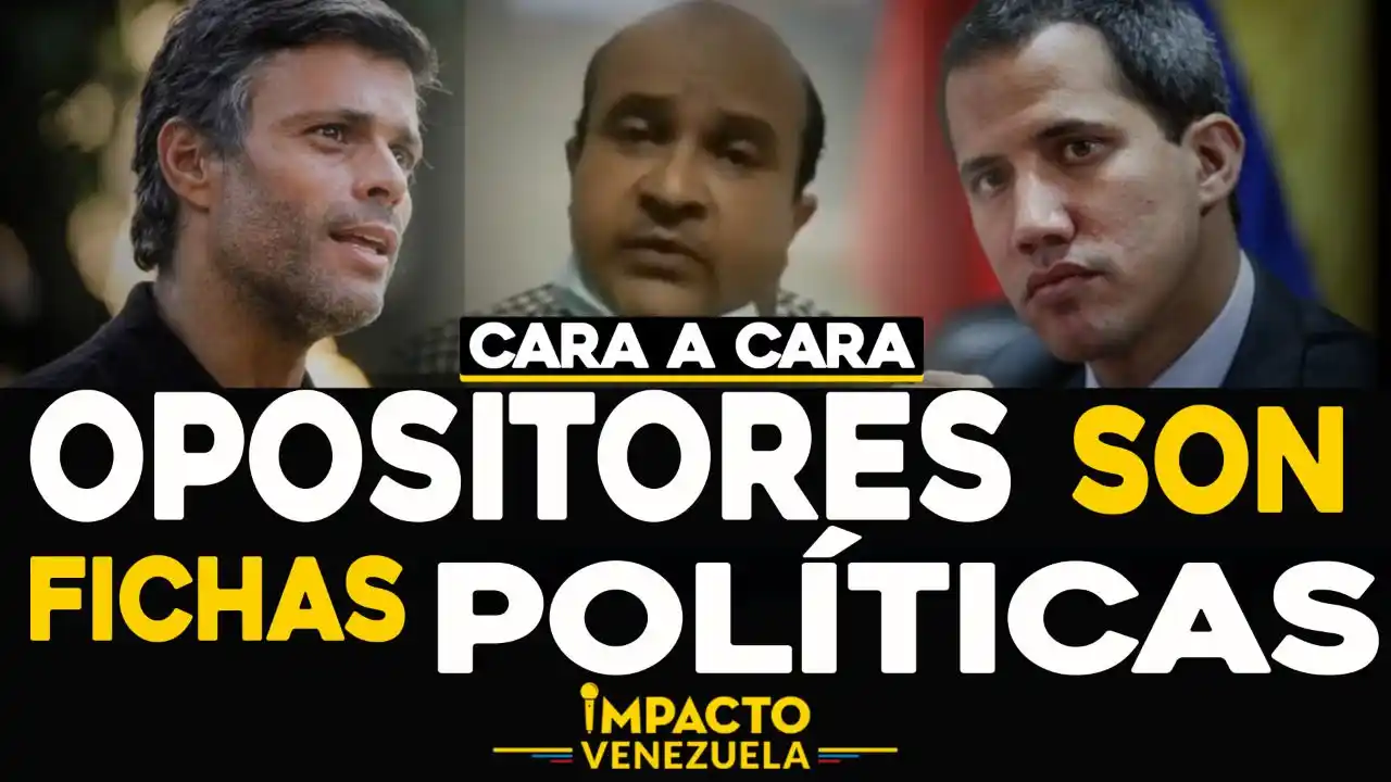 Los opositores son fichas políticas | Cara a cara Impacto Venezuela