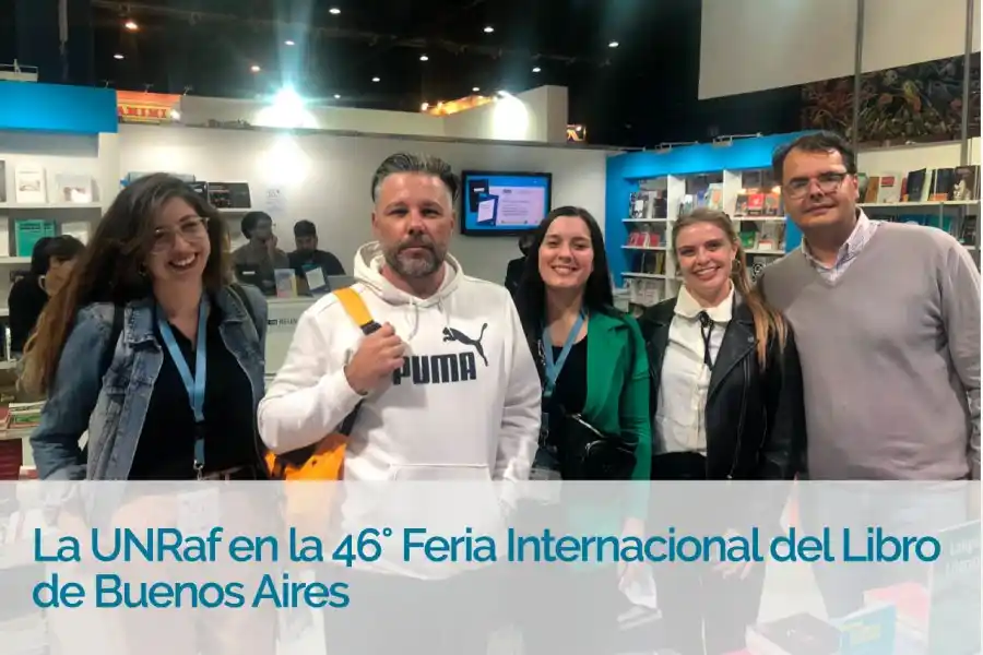 La UNRaf en la 46º Feria Internacional del Libro de Buenos Aires