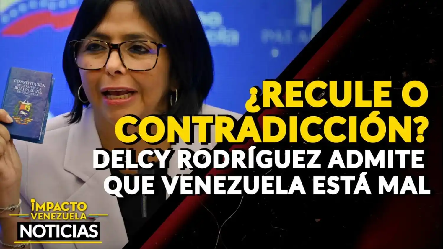 ¿RECULE O CONTRADICCIÓN? Delcy Rodríguez admite que Venezuela está mal – VIDEO