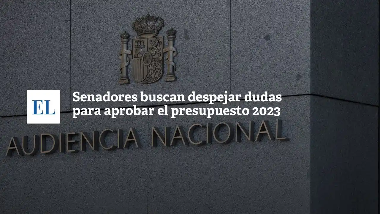 Senadores buscan despejar dudas para aprobar el Presupuesto 2023