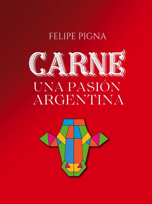 “Carne, una pasión argentina” ganó el “Oscar” de la literatura gastronómica