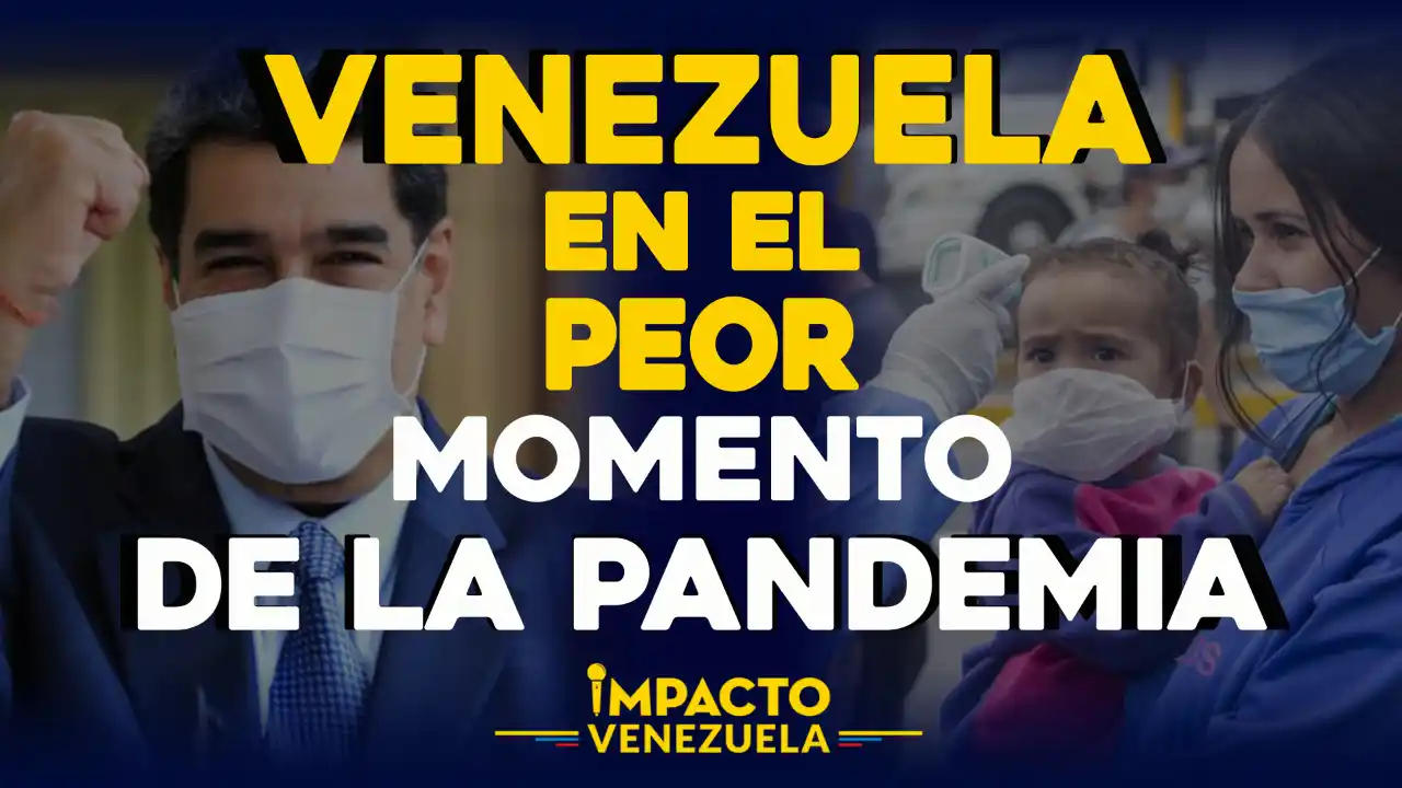 LOS NÚMEROS NO COINCIDEN: Venezuela en el peor momento de la pandemia