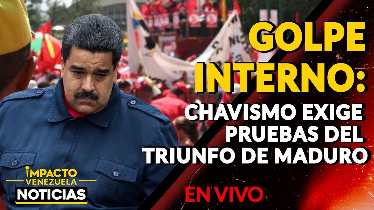 GOLPE INTERNO: chavismo exige pruebas del triunfo de Maduro – VIDEO