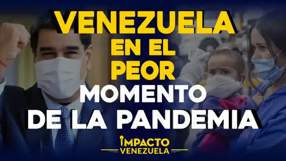 LOS NÚMEROS NO COINCIDEN: Venezuela en el peor momento de la pandemia