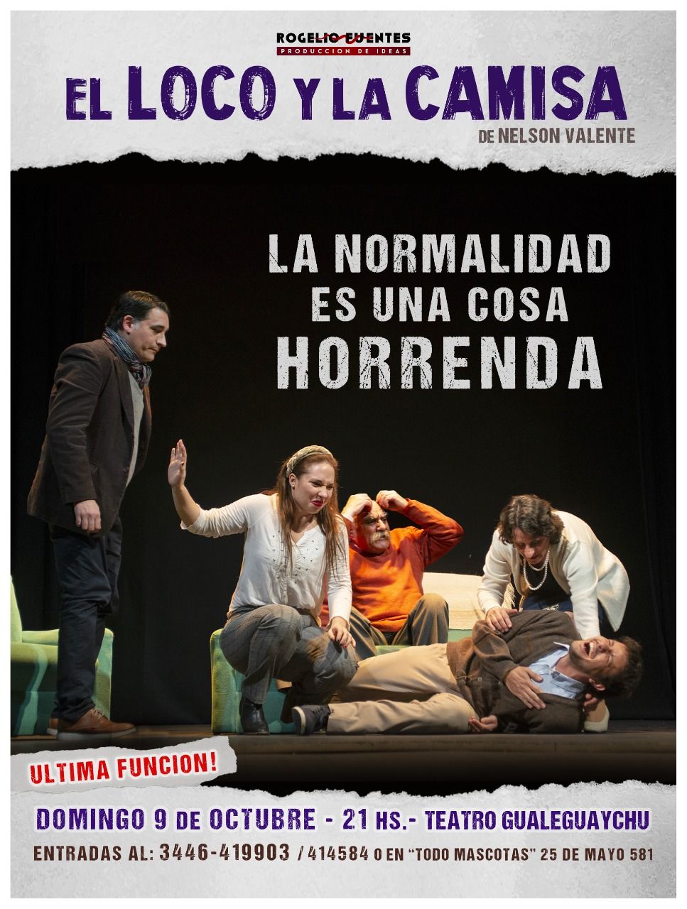 Se vuelve a presentar "El Loco y la Camisa", una obra para reflexionar y aplaudir de pie