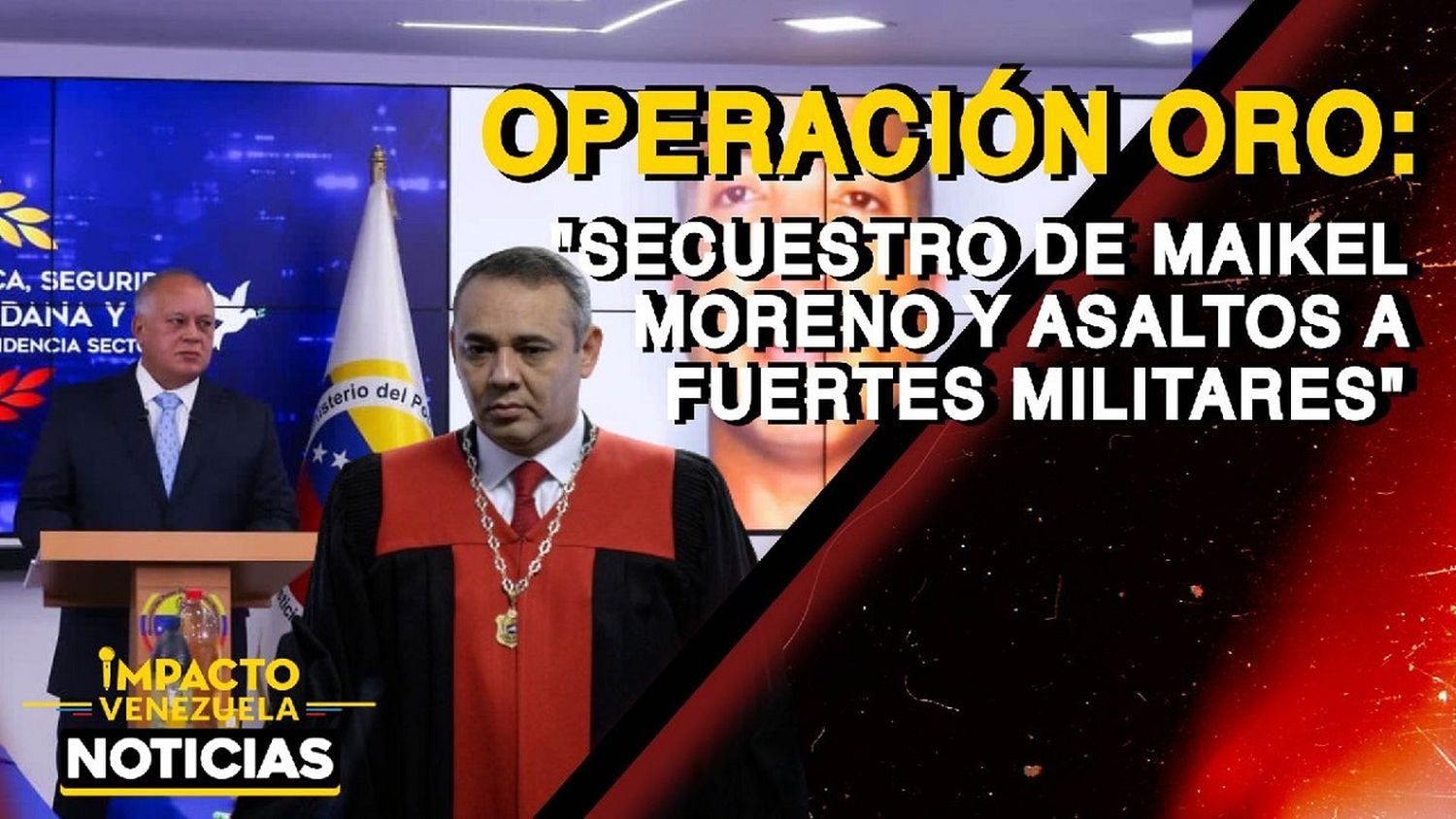 OPERACIÓN ORO: «secuestro de Maikel Moreno y asaltos a fuertes militares» – VIDEO