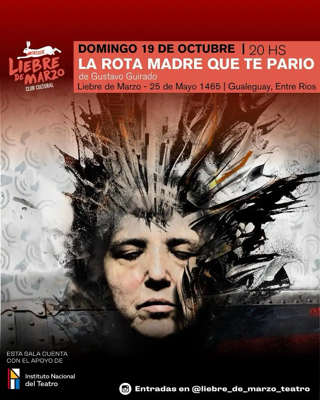 Noche de teatro independiente: Liebre de Marzo presenta “La rota madre que te parió”