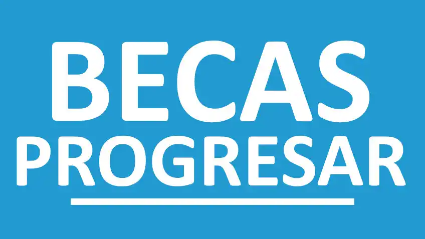 Becas Progresar 2024: hasta cuándo tengo tiempo para inscribirme