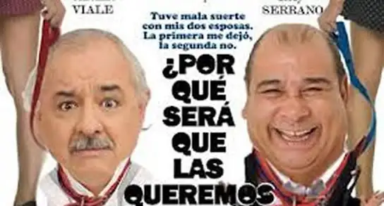  “¿Por qué Será que las Queremos Tanto?”