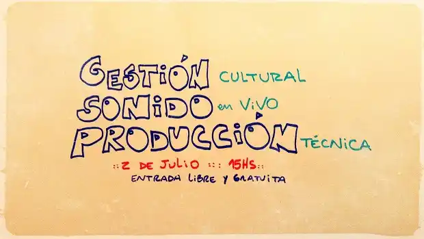 Seminario gratuito en gestión cultural, sonido en vivo y producción 