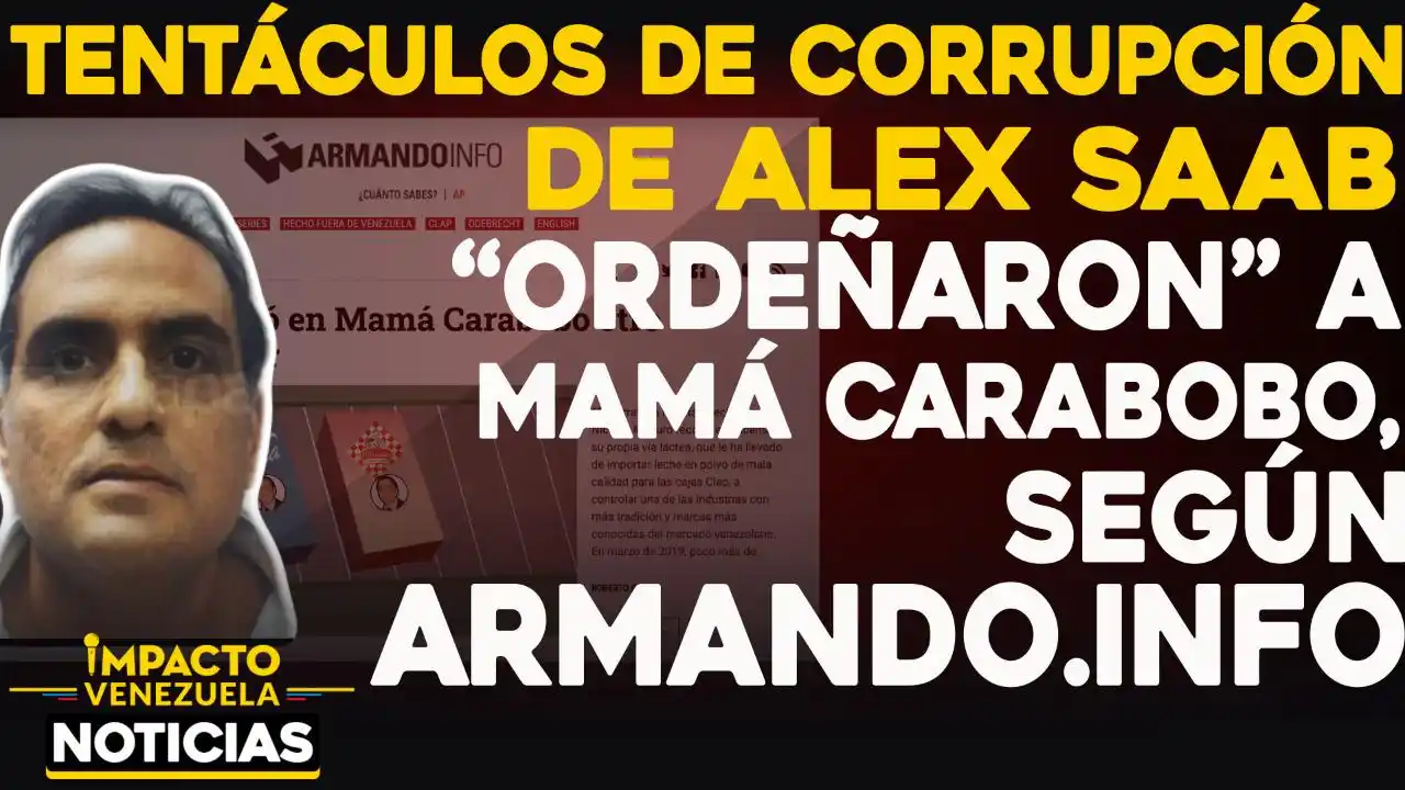 PARALIZADA SU PRODUCCIÓN: tentáculos de corrupción de Alex Saab “ordeñaron” a Mamá Carabobo, según Armando.Info
