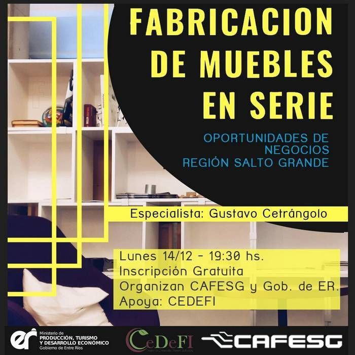 CAFESG convoca a la capacitación �SProducir muebles en serie en la  región de Salto Grande⬝