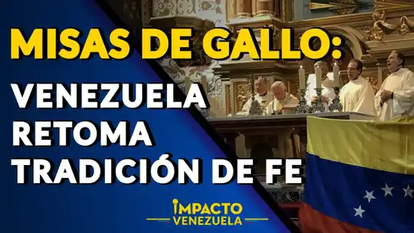 «ACERCARSE AL NIÑO JESÚS DESDE TEMPRANITO»: la Misa de Gallo es una tradición que  no pasará en Venezuela