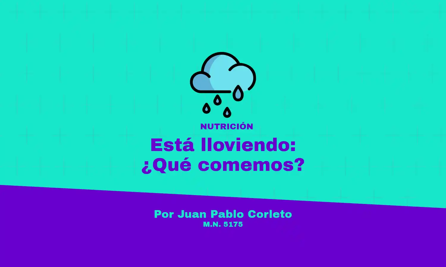 Está lloviendo: ¿Qué comemos?