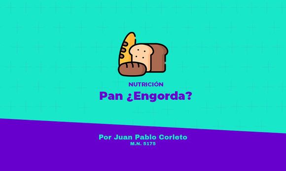 Pan ¿Engorda?