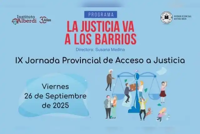 Gualeguay y General Galarza serán sedes de la IX Jornada Provincial de “Justicia va a los Barrios”