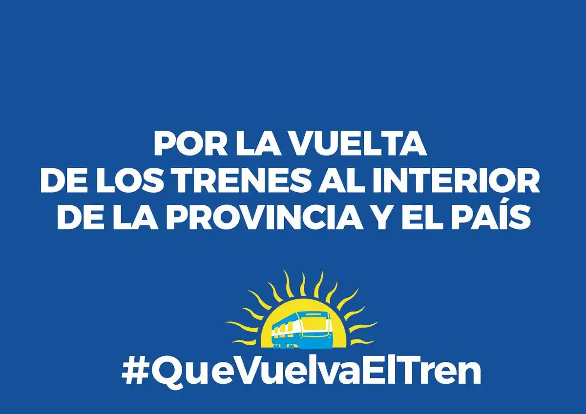 #QueVuelvaElTren: Impulsan consulta popular sobre la vuelta del tren al interior de la Provincia