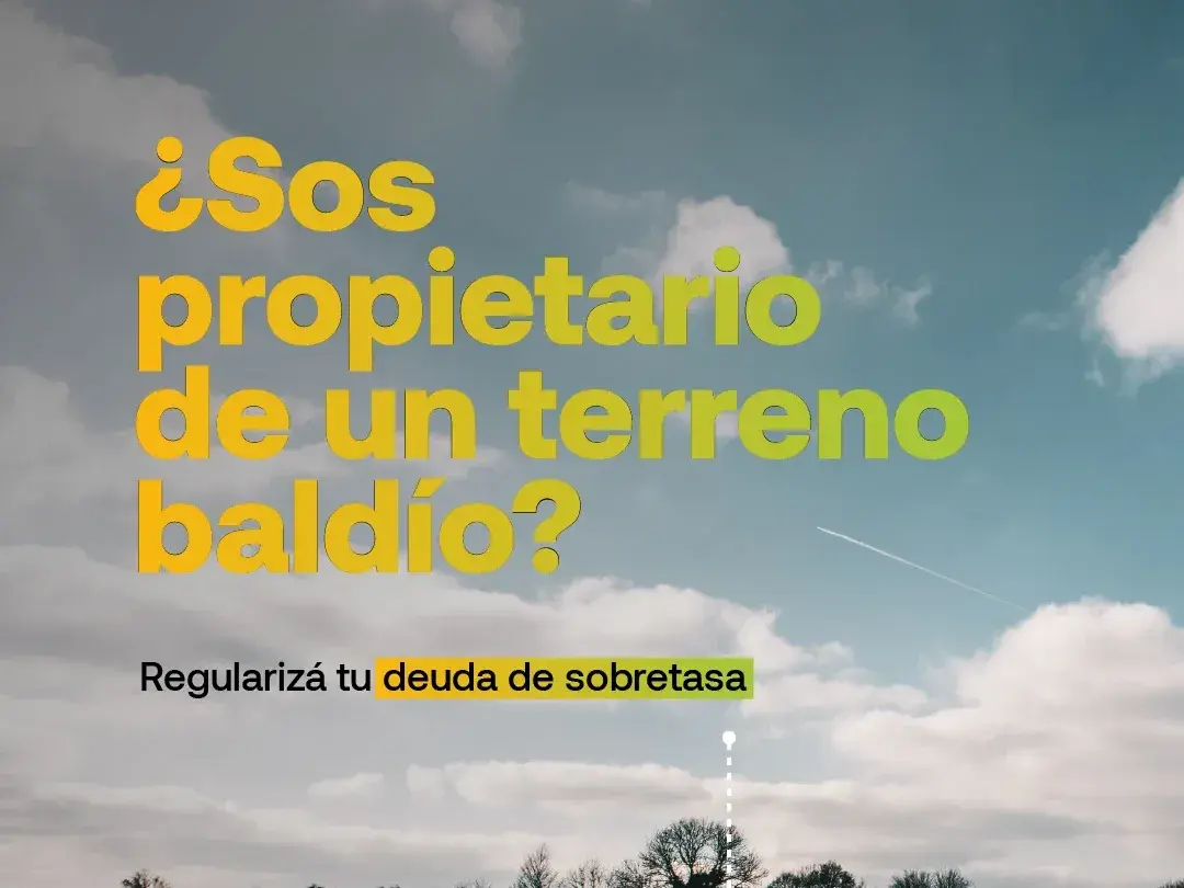 El municipio ofrece un Régimen Especial de Regularización de deuda por sobretasa de lotes baldíos