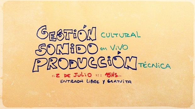 Seminario gratuito en gestión cultural, sonido en vivo y producción 