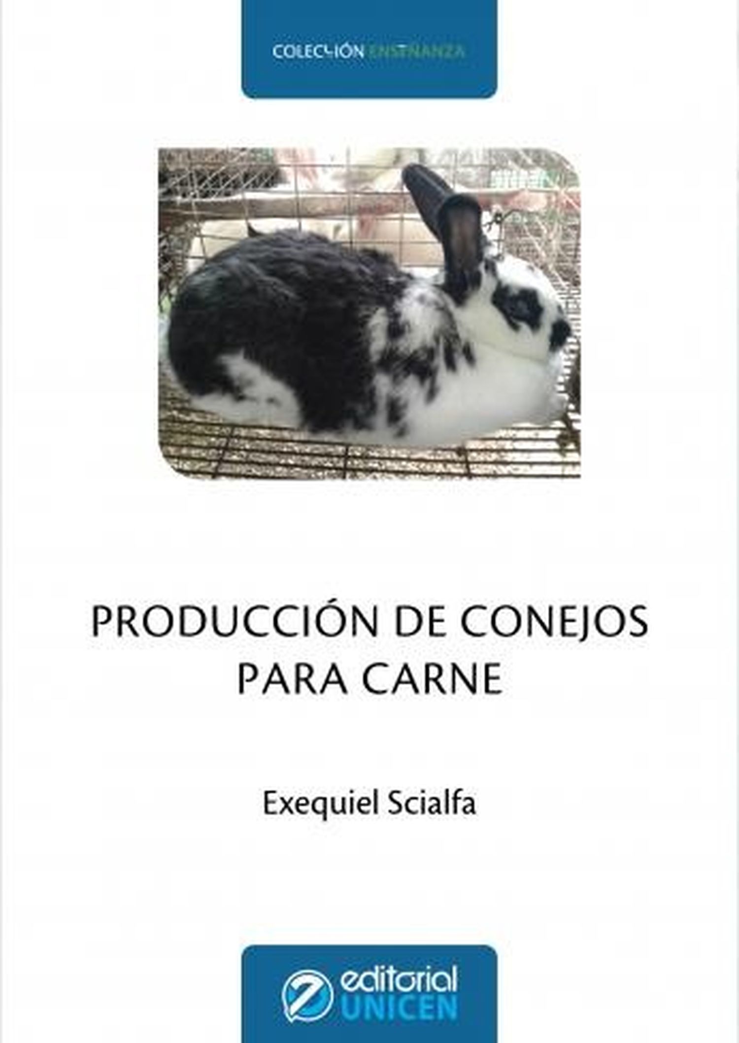 Nuevo libro de la Unicen  sobre producción de conejos