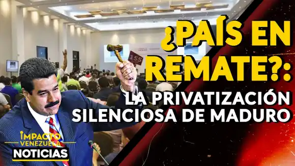 DE LA EXPROPIACIÓN A LA PRIVATIZACIÓN: ¿viveza, oportunidad o riesgo para Venezuela? – VIDEO