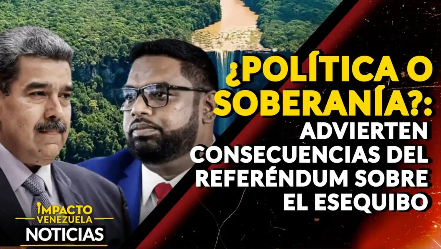 ¿POLÍTICA O SOBERANÍA?Advierten consecuencias del referendo sobre el Esequibo – VIDEO