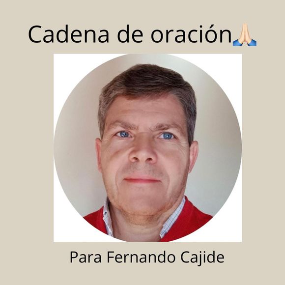 Cadena de oración por Fernando “Nano” Cajide