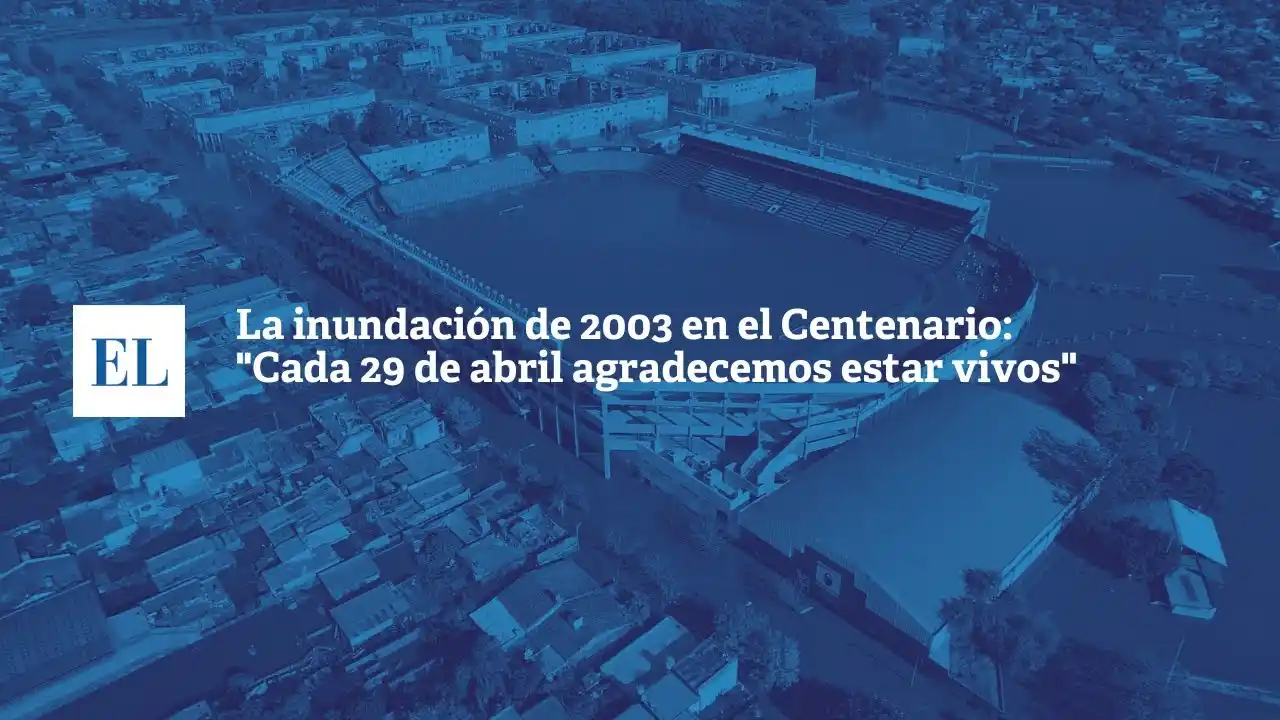 La inundación de 2003 en el Centenario: “Cada 29 de abril agradecemos estar vivos”