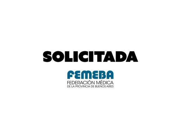 Femeba: “Los médicos jamás nos relajamos”