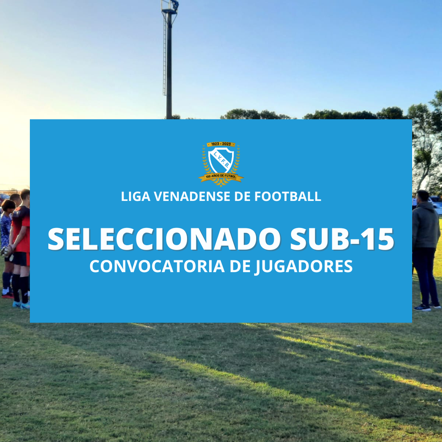 Seleccionado Sub 15: convocatoria de Jugadores