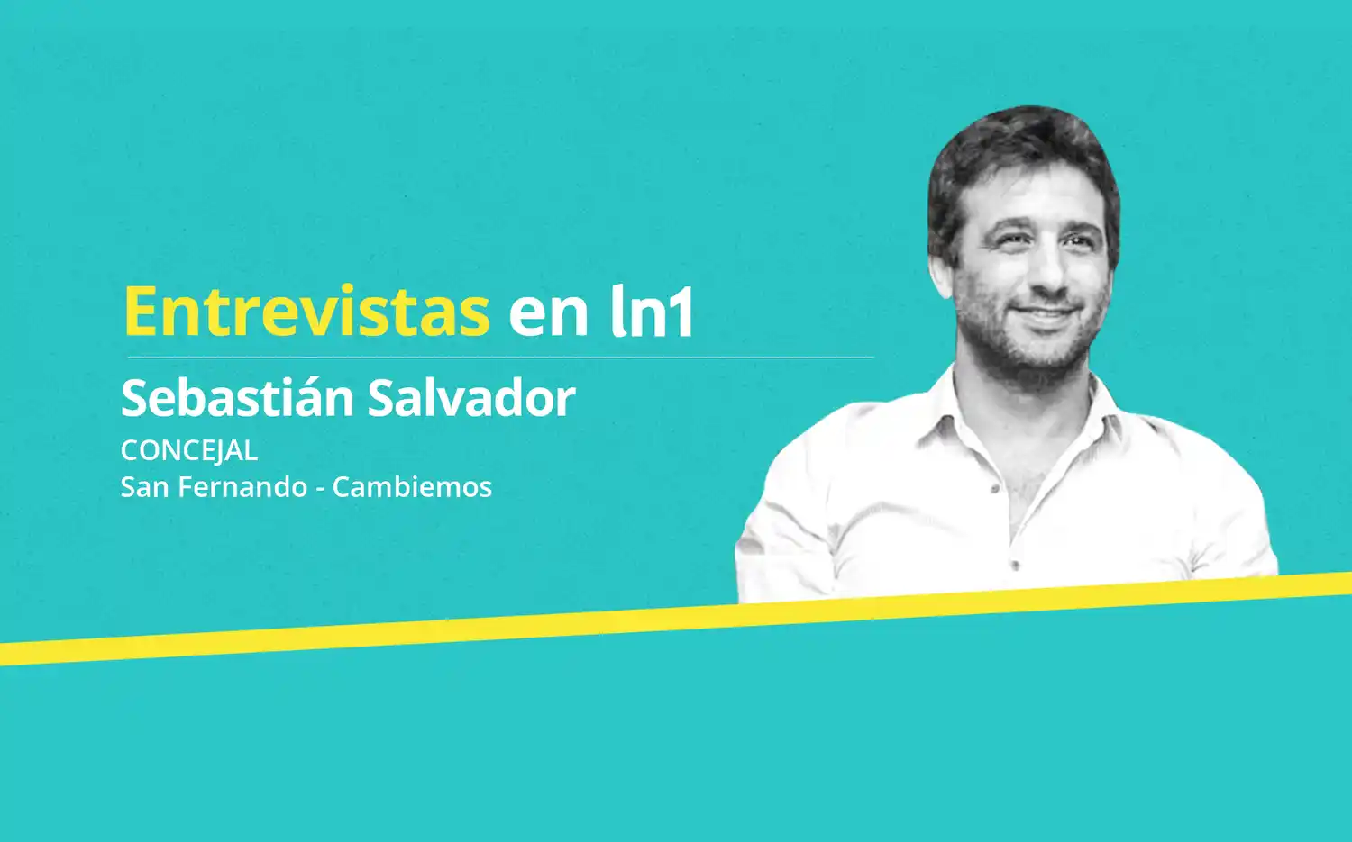 Sebastián Salvador: "No podemos volver al pasado de corrupción de la década kirchnerista"