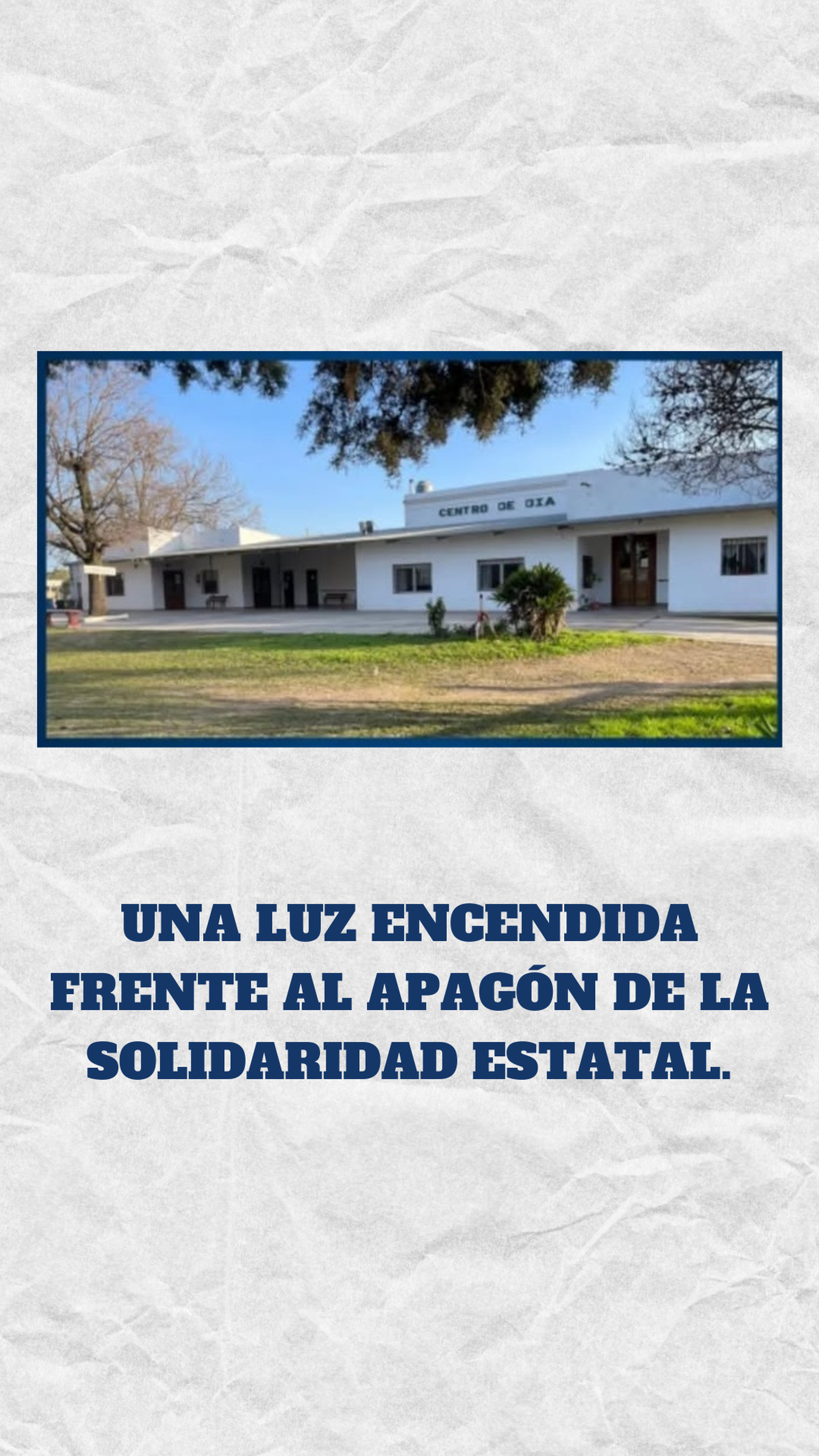 Una luz encendida frente al apagón de la solidaridad estatal