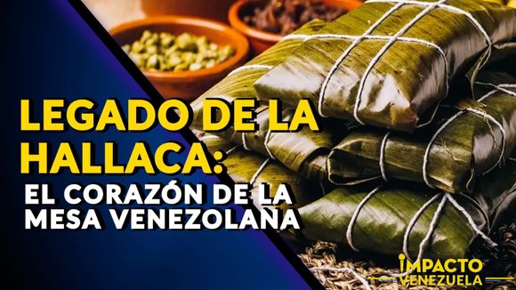 LEGADO DE LA HALLACA: el corazón de la mesa venezolana – Video