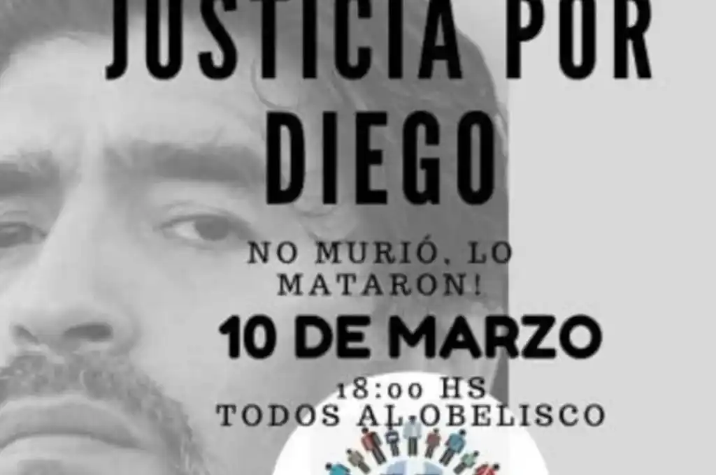 “No murió, lo mataron”: justicia por la muerte de Maradona