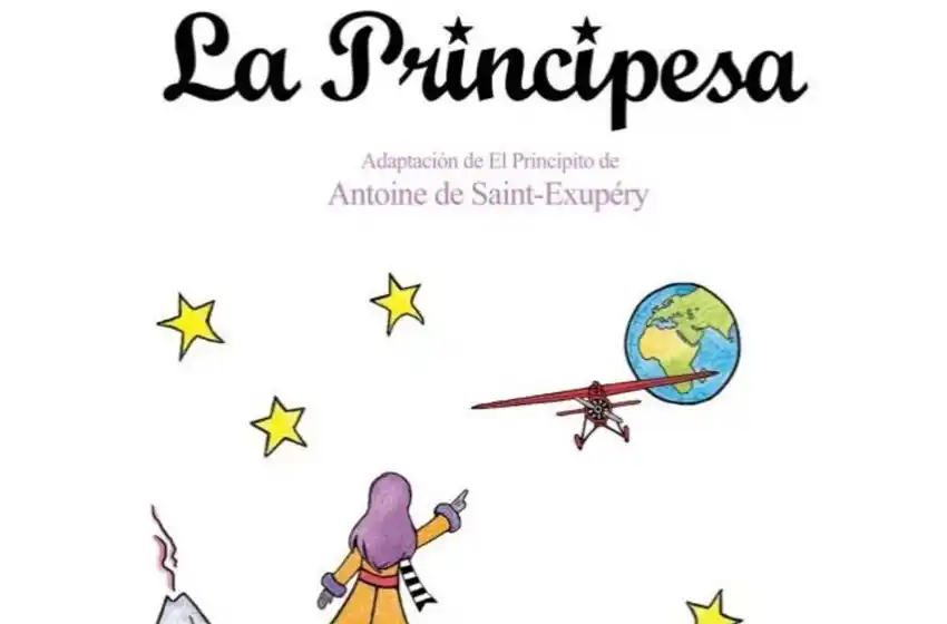 El feminismo se mete con los clásicos: “El Principito” ahora es “La Principesa”